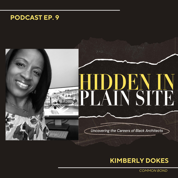 Hidden In Plain Site - Episode Nine - "Common Bond" - Kimberly Dokes